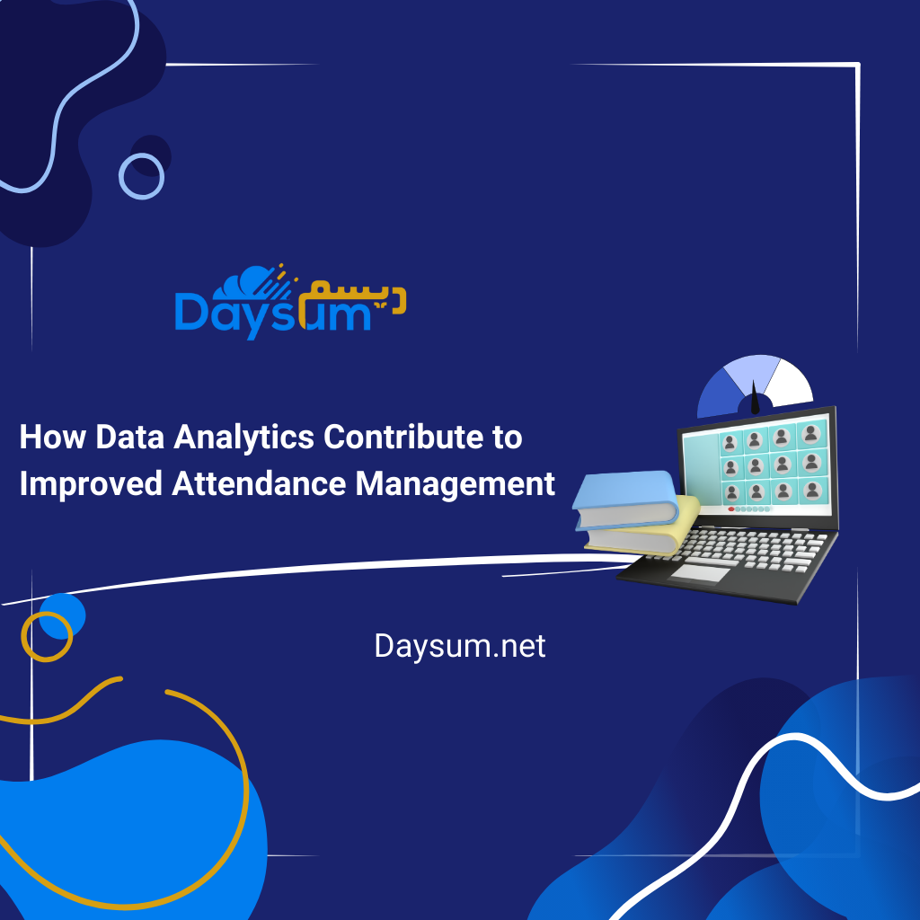 How Data Analytics Contributes to Improved Attendance Management
