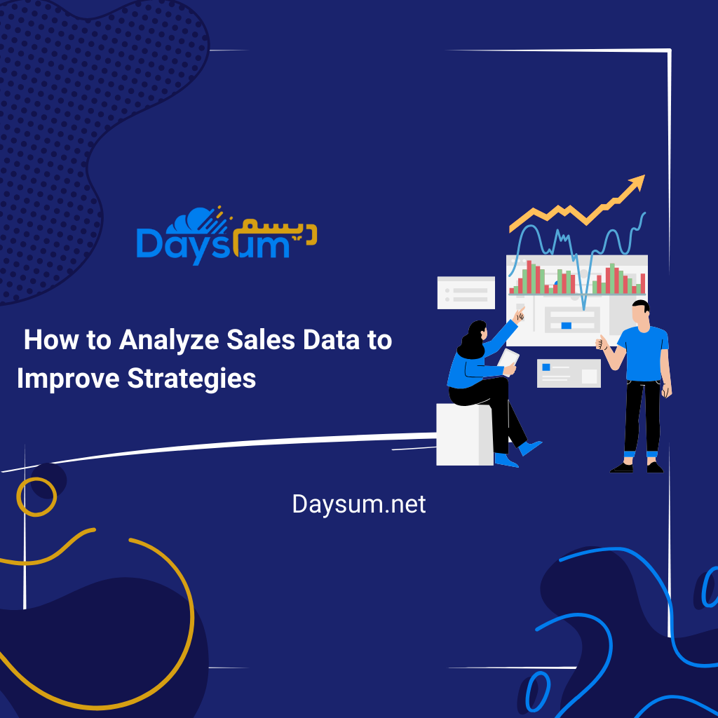 How to Analyze Sales Data to Improve Strategies